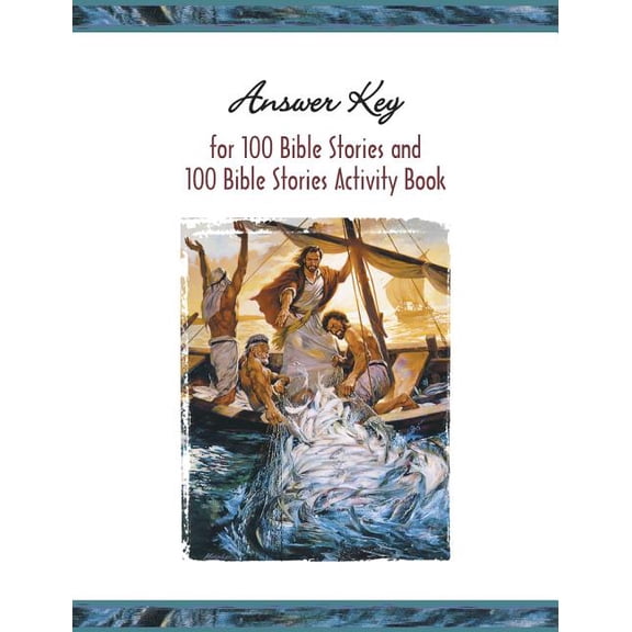 Answer Key for 100 Bible Stories and 100 Bible Stories Activity Book (Paperback)