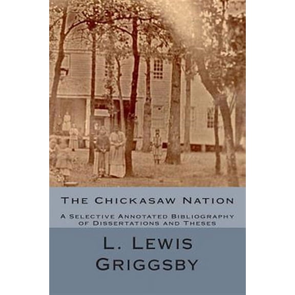 The Chickasaw Nation (Paperback)