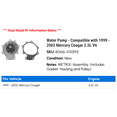 thumbnail image 2 of Water Pump - Compatible with 1999 - 2002 Mercury Cougar 2.5L V6 2000 2001, 2 of 2