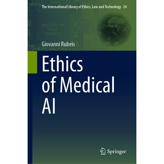 International Library of Ethics, Law and Ethics of Medical AI, Book 24, (Hardcover)