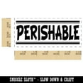 thumbnail image 2 of Perishable Food Mail Shipment Self-Inking Rubber Stamp Ink Stamper for Business Office - Black Ink - Small 1-1/2 Inch, 2 of 7