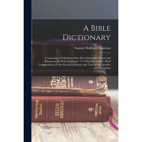 A Bible Dictionary (Paperback)