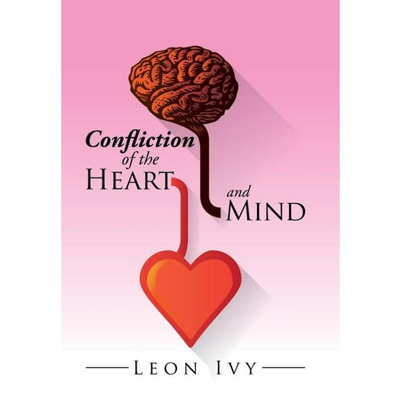 Confliction of the Heart and Mind (Hardcover)
