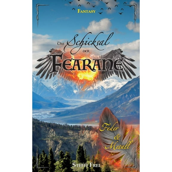 Schicksal der Fearane 2: Feder & Metall (Neuauflage), (Paperback)