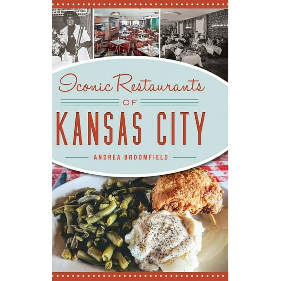American Palate Iconic Restaurants of Kansas City, (Hardcover)