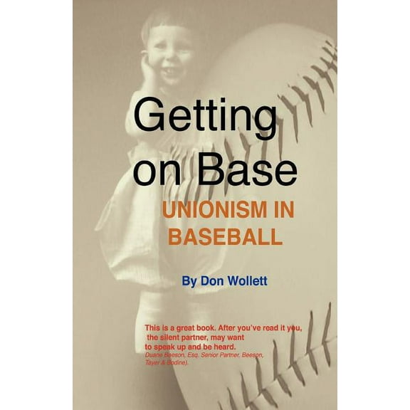 Getting on Base : Unionism in Baseball