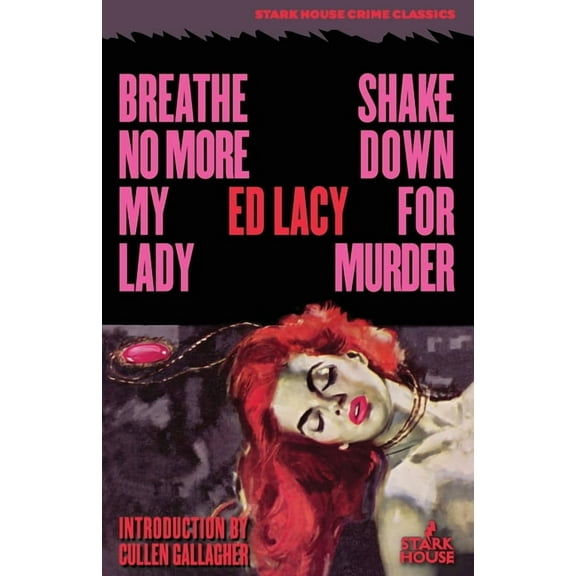Breathe No More, My Lady / Shakedown for Murder, (Paperback)