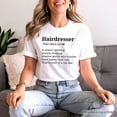 thumbnail image 5 of Hairdresser Definition T-Shirt, Funny Tee for Creative and Talented Stylists, 5 of 10