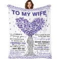 thumbnail image 2 of Gift to My Wife Blanket Anniversary Birthday Gifts for Wife from Husband Best Women Birthday Gift Ideas for Her Christmas Valentines Day Romantic I Love You Gift for Her 60"x80"（Purple）, 2 of 7