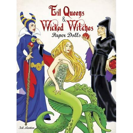 Evil Queens & Wicked Witches Paper Dolls