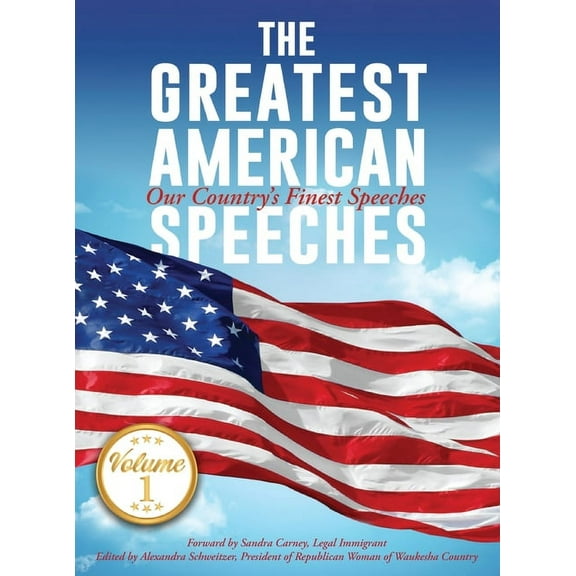 The Greatest American Speeches, (Hardcover)