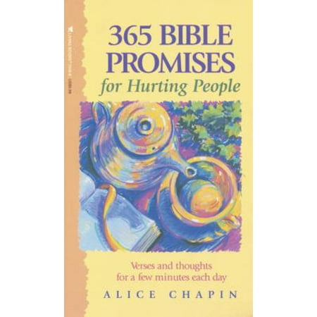 365 Bible Promises for Hurting People : Verses and Thoughts for a Few Minutes Each Day 9780842370493