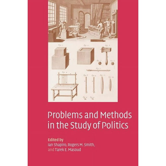Problems and Methods in the Study of Politics, (Paperback)