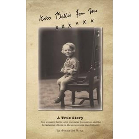 Kiss Billie for Me XXX: A True Story