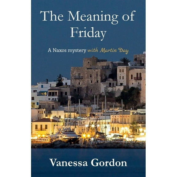 The Meaning of Friday, (Paperback)