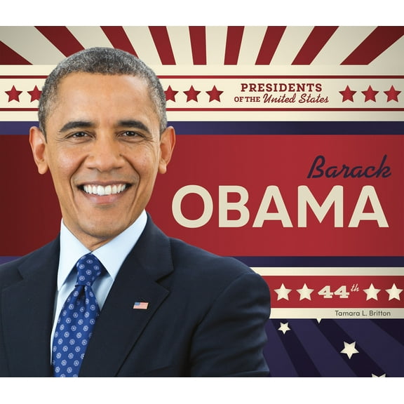 Presidents of the United States Barack Obama, (Hardcover)