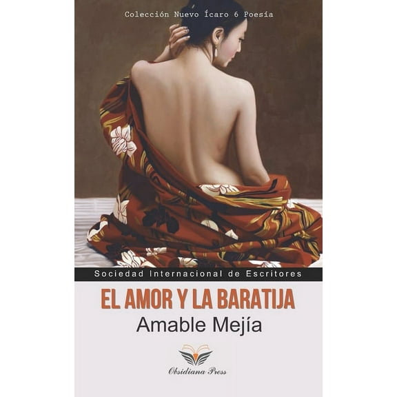 Colección Nuevo Icaro / Poesía: El amor y la baratija : Poemas (Series #6) (Paperback)