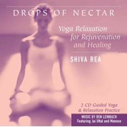 Drops of Nectar: Yoga Relaxation for Rejuvenation and Healing