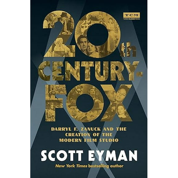 Pre-Owned 20th Century-Fox: Darryl F. Zanuck and the Creation of the Modern Film Studio (Hardcover) 0762470933 9780762470938