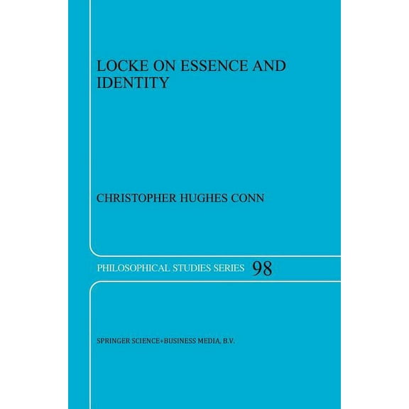 Philosophical Studies Locke on Essence and Identity, Book 98, (Paperback)