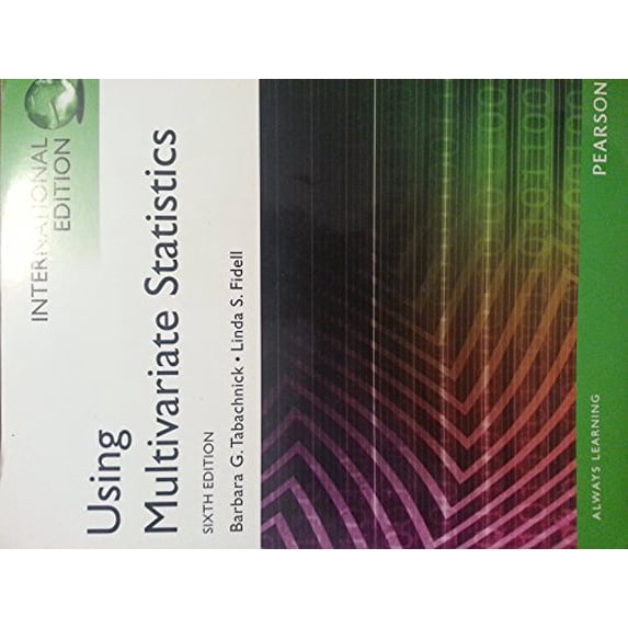 Pre-Owned Using Multivariate Statistics: Pearson New International Edition, 9780205849574, 0205849571, Paperback, 6 edition