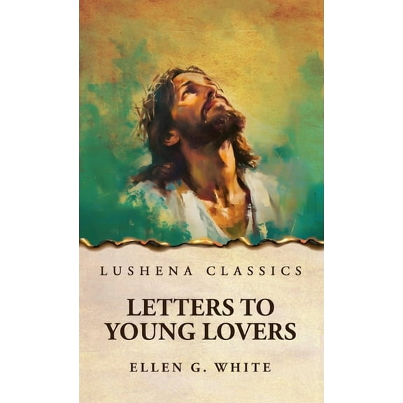 Letters to Young Lovers, (Hardcover)