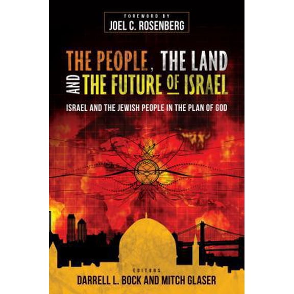 Pre-Owned The People, the Land, and the Future of Israel: Israel and the Jewish People in the Plan of God (Paperback) 0825443628 9780825443626