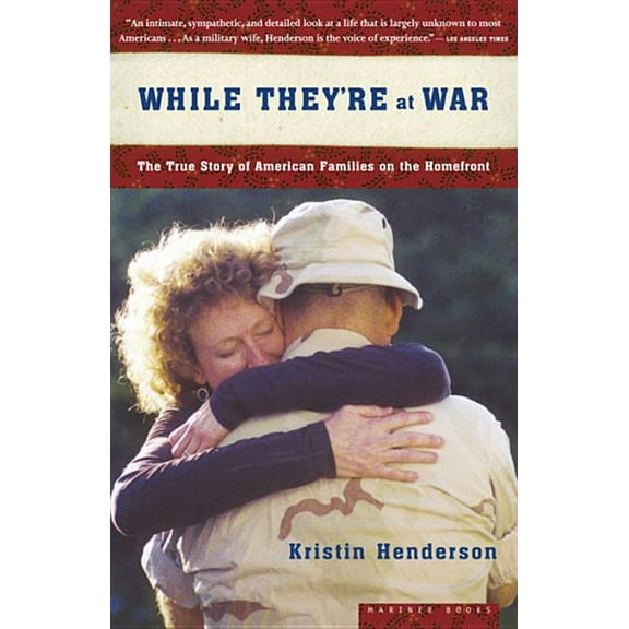 While They're at War: The True Story of American Families on the Homefront, (Paperback)