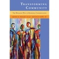 thumbnail image 1 of Pre-Owned Transforming Community: The Wesleyan Way to Missional Congregations (Paperback) 0881777544 9780881777543, 1 of 1
