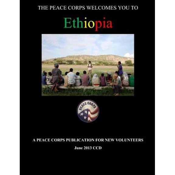 Pre-Owned Ethiopia in Depth : A Peace Corps Publication for New Volunteers