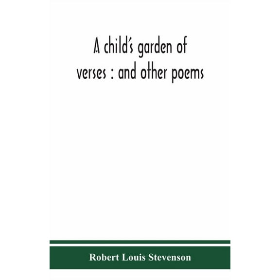 A child's garden of verses: and other poems, (Paperback)