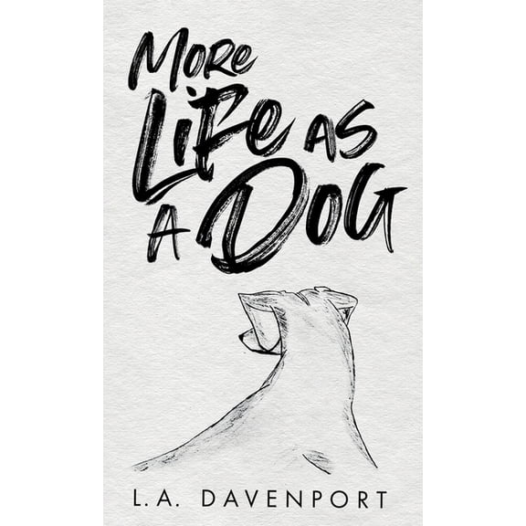 Life as a Dog More Life as a Dog, Book 2, (Hardcover)