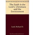 thumbnail image 1 of Pre-Owned Earth is the Lord's: Christians and the Environment (Paperback) 0805416277 9780805416275, 1 of 1
