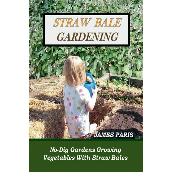 Straw Bale Gardening, (Paperback)