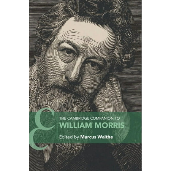 Cambridge Companions to Literature The Cambridge Companion to William Morris, (Hardcover)