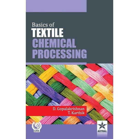 Basics of Textile Chemical Processing, (Hardcover)