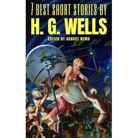 7 best short stories by H. G. Wells - eBook