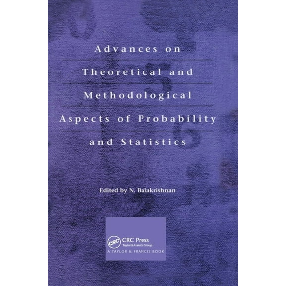 Advances on Theoretical and Methodological Aspects of Probability and Statistics, (Paperback)