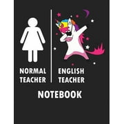 Normal Teacher English Teacher Notebook: Blank Line Notebook (8.5 X 11 - 110 Blank Pages)