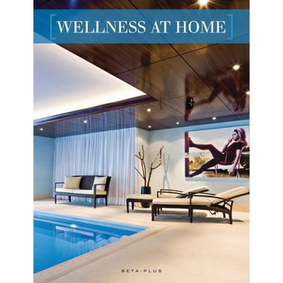 Pre-Owned Wellness at Home (Hardcover) 9089440933 9789089440938