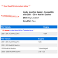 thumbnail image 2 of Intake Manifold Gasket - Compatible with 2005 - 2016 Audi A4 Quattro 2006 2007 2008 2009 2010 2011 2012 2013 2014 2015, 2 of 2