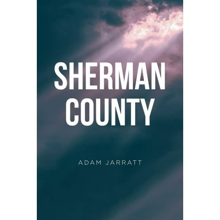 Sherman County, (Paperback)