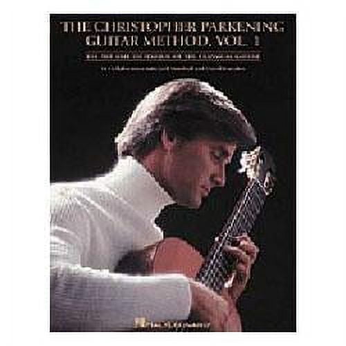 Hal Leonard Christopher Parkening Guitar Method Volume 1