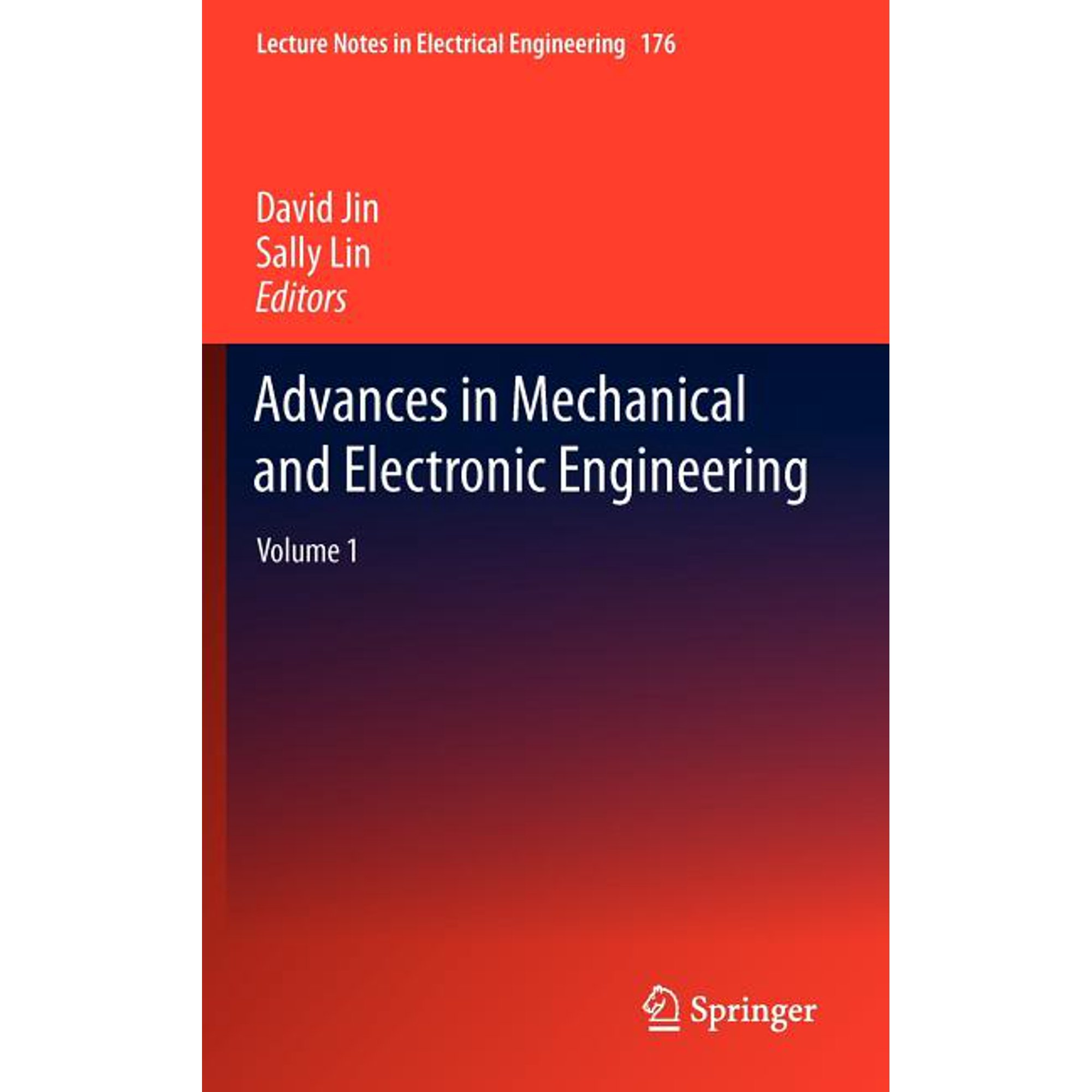 Lecture Notes in Electrical Engineering Advances in Mechanical and Electronic Engineering: Volume 1 Book 176 (Hardcover)