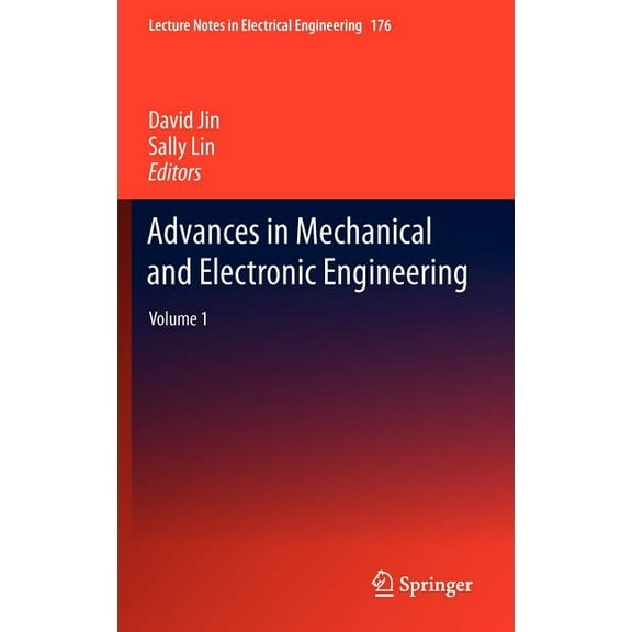 Lecture Notes in Electrical Engineering Advances in Mechanical and Electronic Engineering: Volume 1, Book 176, (Hardcover)