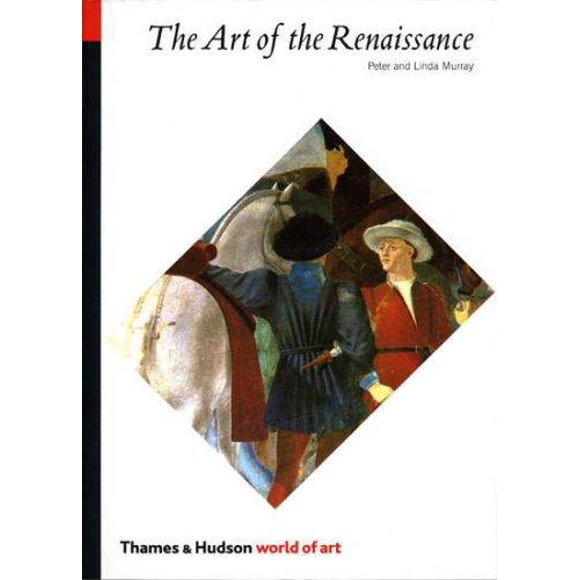 Art of the Renaissance (World of Art)
