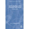 thumbnail image 1 of Embracing Hope After Traumatic Brain Injury: Finding Eden (After Brain Injury: Survivor Stories), 1 of 1