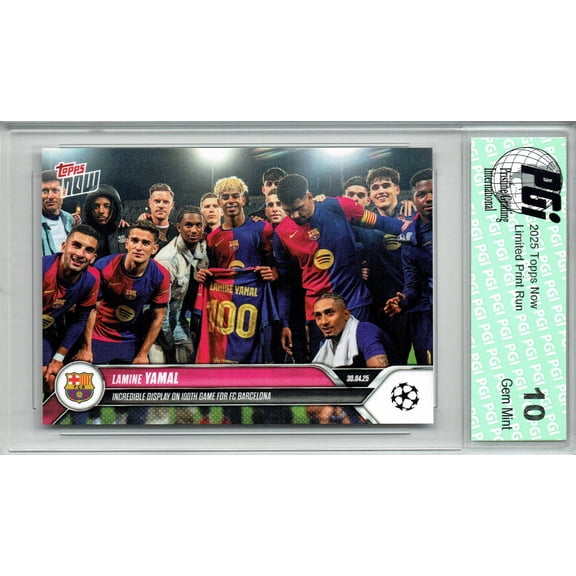 Lamine Yamal 2025 Topps Now #149 100th Game Rare Trading Card PGI 10 Barcelona