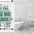 thumbnail image 2 of Shower Curtain, Not All Who Wander Are Lost1 Waterproof Fabric Plastic Shower Curtain, Drying Fast Bathroom Curtain with 9 Buttonholes, Ruffle Shower Curtain 60x72in, 2 of 8