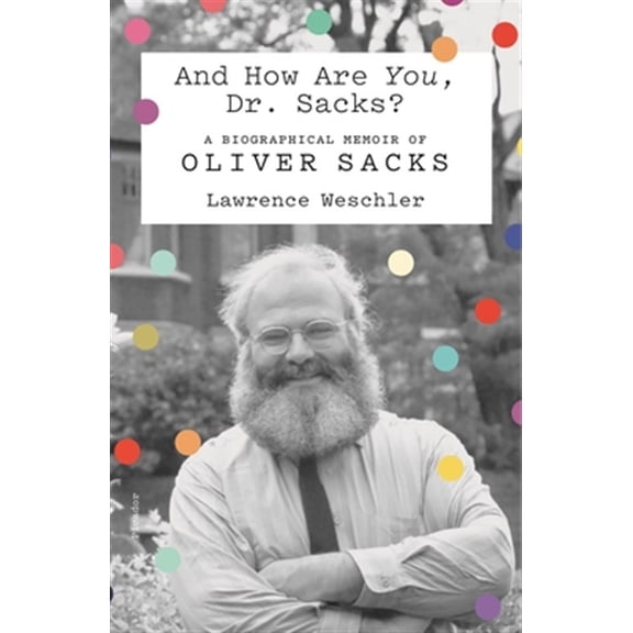 Pre-Owned And How Are You, Dr. Sacks? (Paperback) 1250619602 9781250619600